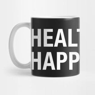 Health & Happiness. Mug